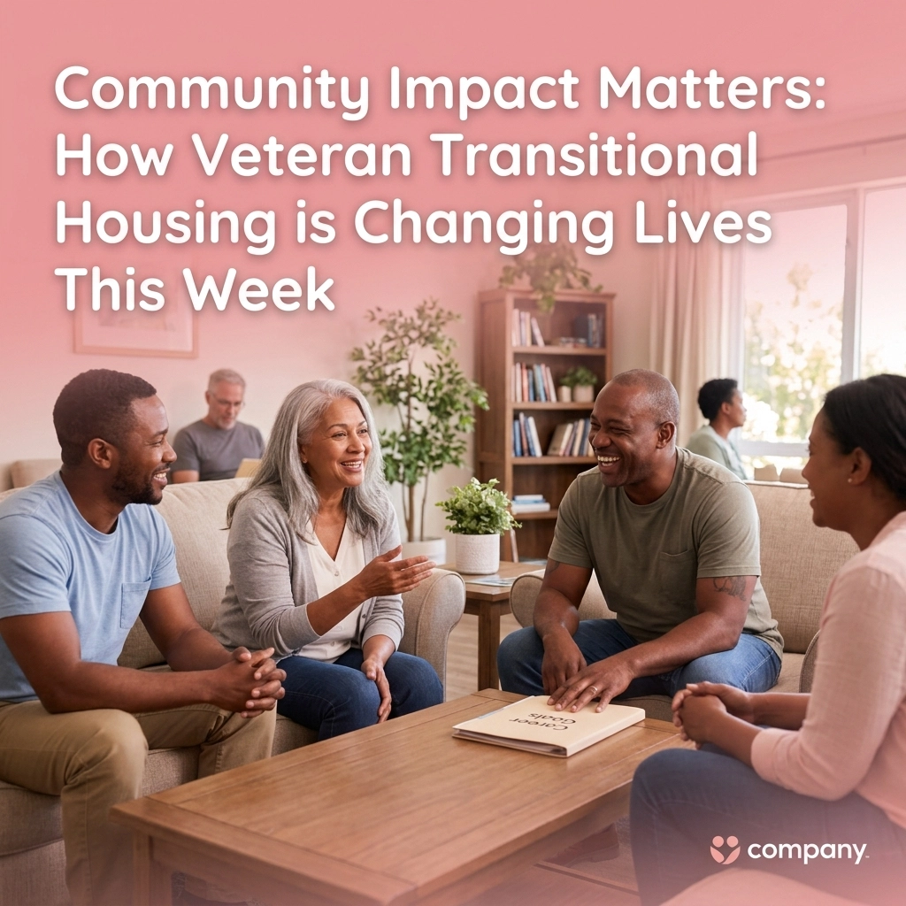 Community Impact Matters: How Veteran Transitional Housing is Changing Lives This Week